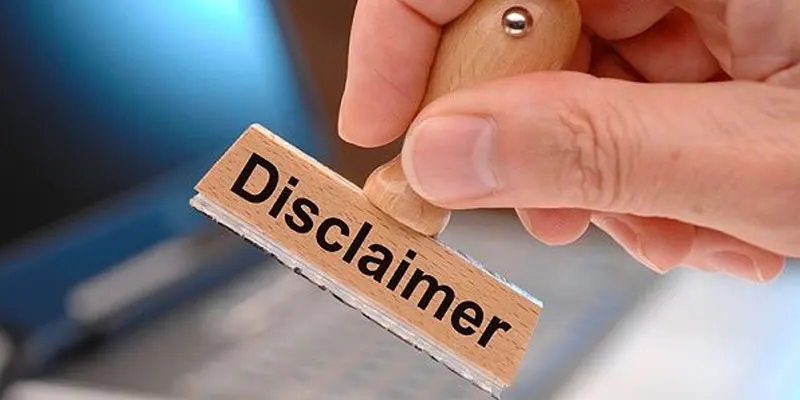 Các điều khoản trong chính sách miễn trừ trách nhiệm người dùng cần biết